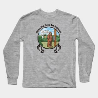 Things you don't see everyday, Bigfoot & Payphones Long Sleeve T-Shirt